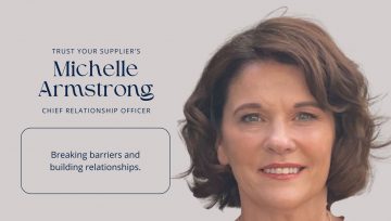 Breaking Barriers: Michelle Armstrong Named Chief Relationship Officer at Trust Your Supplier