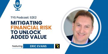 Mitigating Financial Risk to Unlock Added Value