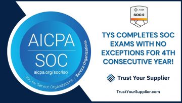 Trust Your Supplier (TYS) Completes SOC Examinations for Fourth Consecutive Year