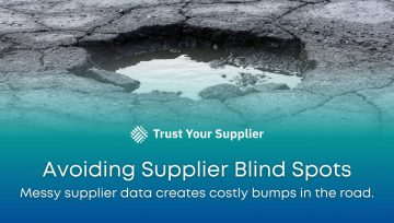 Avoiding Supplier Blind Spots: How Unified Data Prevents Bad Days in Procurement