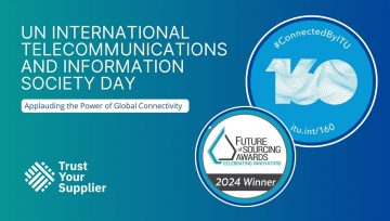 UN International Telecommunications and Information Society Day – Applauding the Power of Global Connectivity