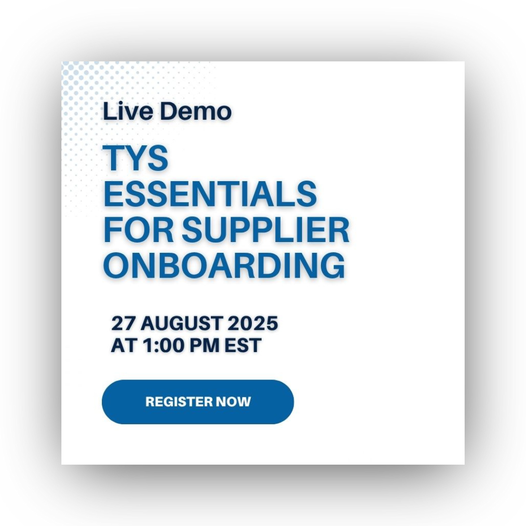 TYS Essentials For Supplier Onboarding Live Demo on August 27, 2025 at 1pm EST