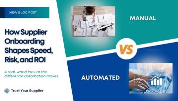 Manual vs. Automated: How Supplier Onboarding Shapes Speed, Risk, and ROI