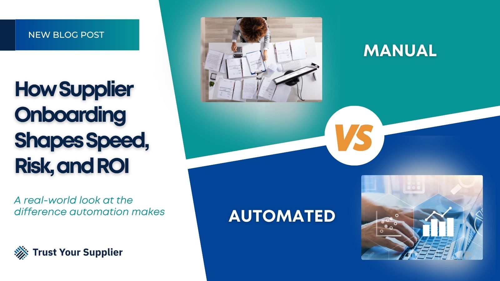 Manual vs. Automated supplier onboarding comparison — blog on how onboarding impacts speed, risk, and ROI.