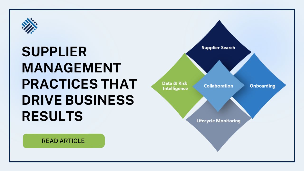 Supplier Management Practices That Drive Business Results. Read article.