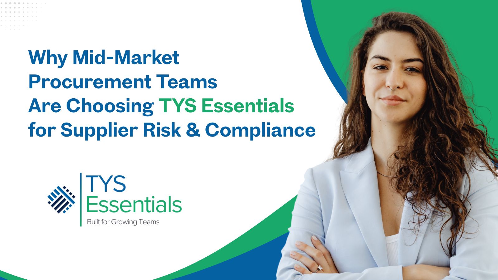 Why Should Mid-Market Teams Choose TYS Essentials