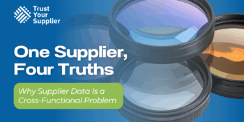 One Supplier, Four Truths: Why Supplier Data Is a Cross-Functional Problem