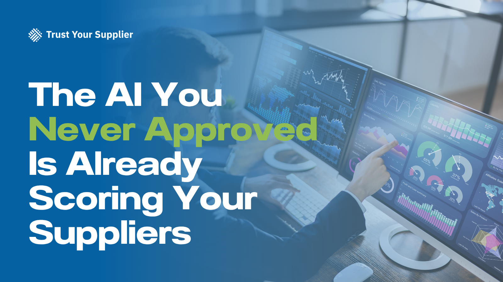 The AI You Never Approved is Already Scoring Your Suppliers